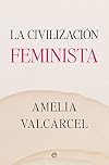 La civilización feminista
