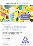Cuerpo De Tramitacin Procesal Y Administrativa De La Administracin De Justicia Turno Libre Manual Para La Preparacin De La Prueba De Ofimtica