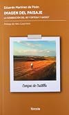 Imagen del paisaje : la generación del 98 y Ortega y Gasset