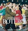 Fernando Botero: A Celebration