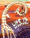 Life is Beautiful!