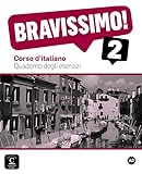 Bravissimo 2 Quaderno Degli Esercizi Texto Italiano