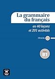 La Grammaire Du Fran%C3%A7ais En 40 Le%C3%A7ons Et 201 Activit%C3%A9s Niveau B1 (1cd Audio)