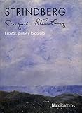 Strindberg Escritor Pintor Y Fotgrafo Ilustrado