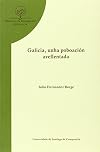 Galicia, unha poboación avellentada