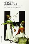 AMAZONAS DE LA LIBERTAD: Mujeres liberales contra Fernando VII (Estudios) (Spanish Edition)
