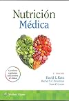 Nutrición médica Manual completo basado en evidencia para profesionales de la salud