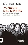 Yonquis del dinero