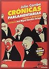 Crónicas parlamentarias : y otros artículos políticos, 1907-1909