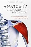 Anatomía del aparato locomotor (SALUD Y VIDA NATURAL) (Spanish Edition)
