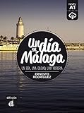 Un Dia En Malaga