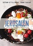 Jerusalen Crisol De Las Cocinas Del Mundo Jerusalem A Cookbook