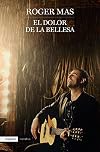 El dolor de la bellesa (EMPURIES NARRATIVA)