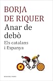 Anar De Deb Els Catalans I Espanya