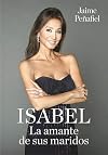 Isabel: La amante de sus maridos / Isabel: Her Husbands' Lover (Spanish Edition)