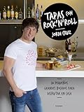 Tapas Con Rock N Roll Rock N Roll Appetizers