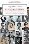 La Rebeldía Carlista: Memoria de una Represión Silenciada