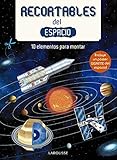 Recortables Del Espacio Larousse Infantil Juvenil Castellano A Partir De 3 Aos Libros Singulares