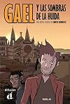 Comics Graduados (Graded Comics for Learners of Spanish): Gael y Las Sombras D