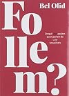 Follem?