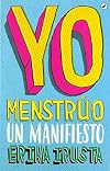 YO MENSTRUO. UN MANIFIESTO (RUSTICA)