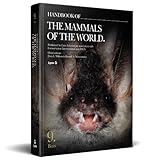 Handbook of the mammals of the world Vol.9 - Bats