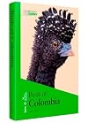 Birds of Colombia (Lynx and BirdLife International Field Guides)