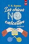 chicos no calcetan, Los: (en público)