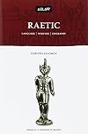 Raetic: Language, writing, epigraphy