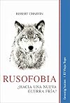 Rusofobia : ¿hacia una nueva guerra fría?