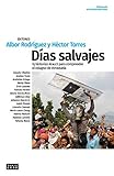 Das Salvajes 15 Historias Reales Para Comprender El Colapso De Venezuela