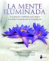 LA MENTE ILUMINADA (Spanish Edition)