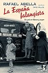 La España falangista: un país en blanco y negro