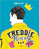 Freddie Mercury Una Biografa Random Cmics