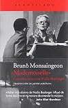 Mademoiselle: Conversations with Nadia Boulanger
