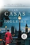 Las casas de los ingleses: Los misterios de Violeta Lope III (Spanish Edition)