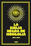 La Biblia Negra De Mongolia