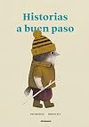 Historias a buen paso / Well-Paced Stories