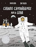 Cuando Caminbamos Por La Luna
