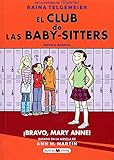 Bravo Mary Anne El Club De Las Babysitters The Babysitters Club Spanish Edition