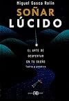 Soñar lúcido: El arte de despertar en tu sueño