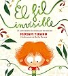 El fil invisible: Un conte sobre els vincles que ens uneixen (B de Blok) (Catalan Edition)