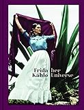 Frida Kahlo: Her Universe
