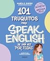 101 truquitos para speak English de una vez por todas