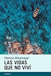 Las vidas que no viví
