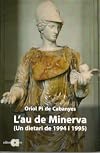 L'au de Minerva (Un dietari de 1994 i 1995)