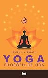 Yoga. Filosofía de vida