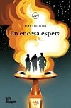 En encesa espera