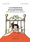 La Frances fa ganyotes. Un llibre per anar a dormir