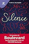 Silence: De la autora del bestseller mundial Boulevard